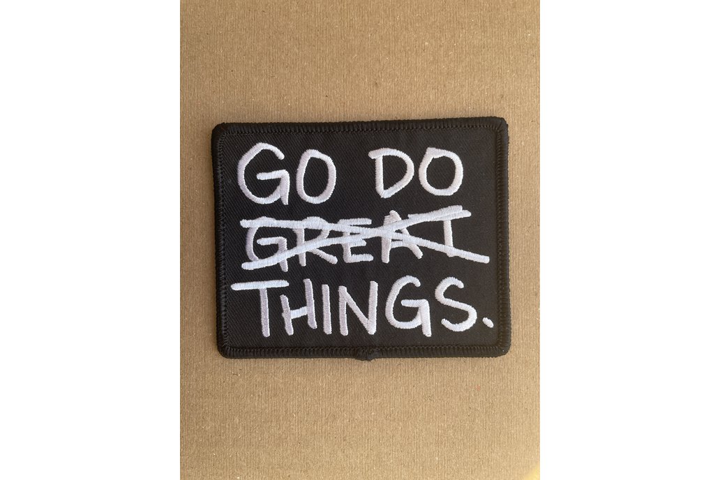 Go Do Things Iron-On Patch 1