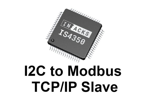I2C Modbus TCP/IP Slave Chip (IS4350)