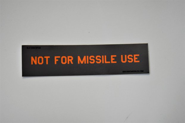 Not For Missile Use stickers