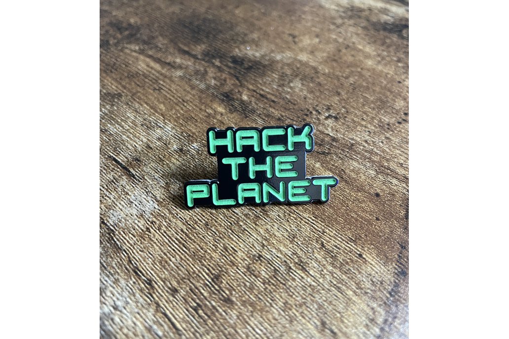 Hack The Planet Pin 1
