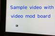 2024-03-20T19:29:49.036Z-3 sample video with video mod board.jpg